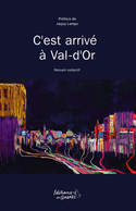 C'est arrivé à Val-d'Or